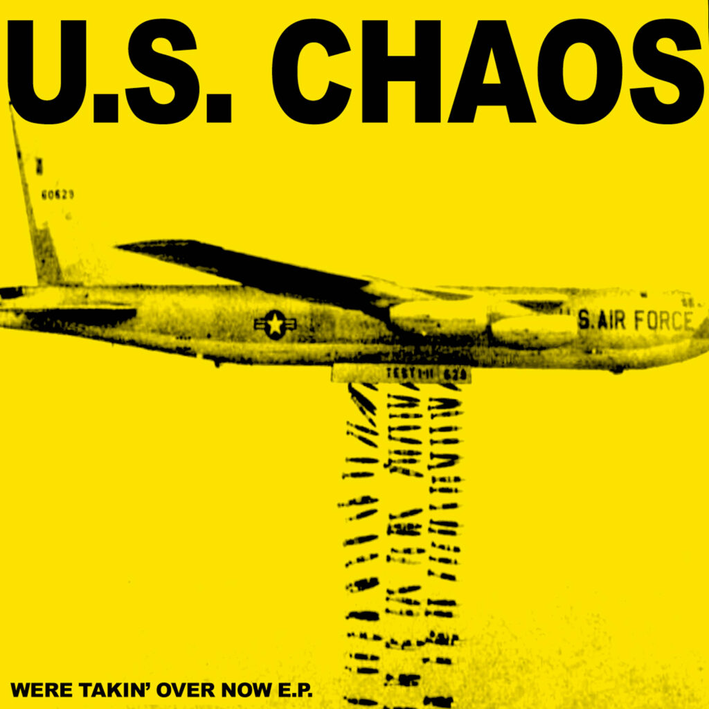 2025 U.S. Chaos New Album Release of Were Takin' Over Now